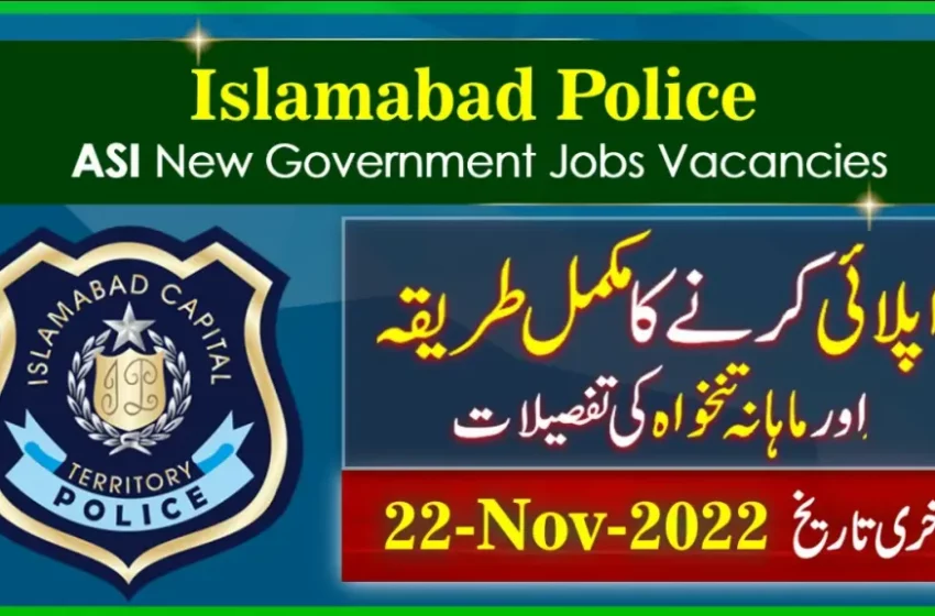  islamabad police ASI jobs 2022